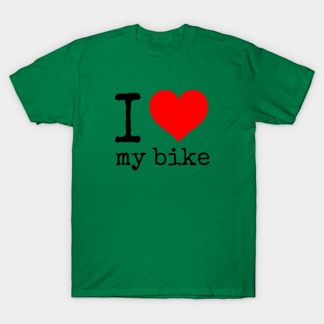 I Love My Bike T-Shirt by wanungara